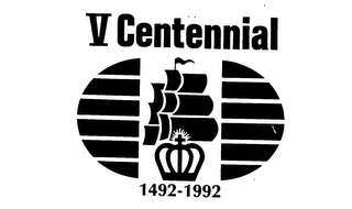 V CENTENNIAL 1492-1992
