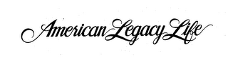 AMERICAN LEGACY LIFE