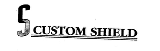 S CUSTOM SHIELD