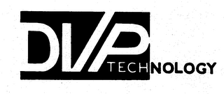 DVP TECHNOLOGY
