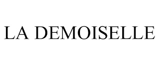 LA DEMOISELLE