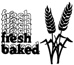 FRESH BAKED