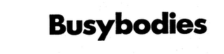 BUSYBODIES