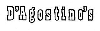 D'AGOSTINO'S