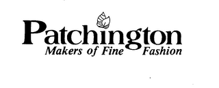 PATCHINGTON MAKERS OF FINE FASHION