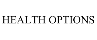 HEALTH OPTIONS