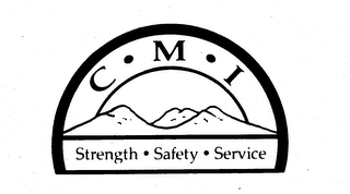 C-M-I STRENGTH-SAFETY-SERVICE