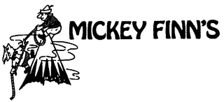 MICKEY FINN'S