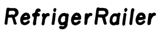 REFRIGERRAILER