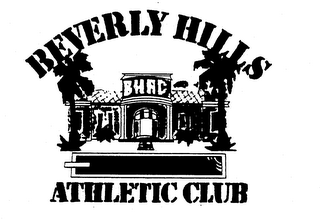 BEVERLY HILLS ATHLETIC CLUB BHAC