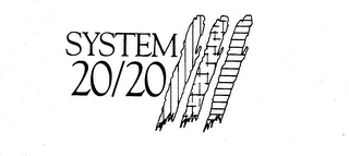 SYSTEM 20/20