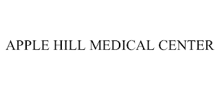 APPLE HILL MEDICAL CENTER