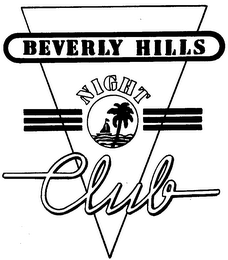 BEVERLY HILLS NIGHT CLUB