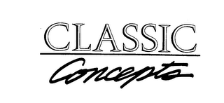 CLASSIC CONCEPTS