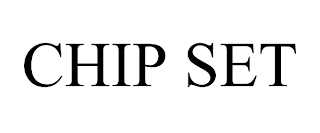 CHIP SET