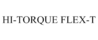 HI-TORQUE FLEX-T