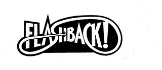 FLASHBACK!