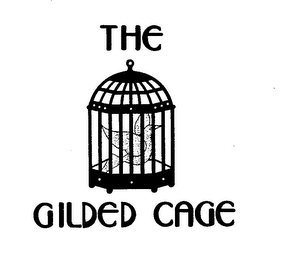 THE GILDED CAGE