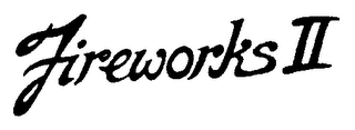 FIREWORKS II