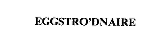 EGGSTRO'DNAIRE