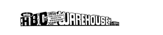 ABC WAREHOUSE "THE CLOSEST THING TO WHOLESALE" NO MEMBERSHIP FEE REQUIRED