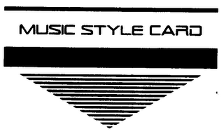 MUSIC STYLE CARD