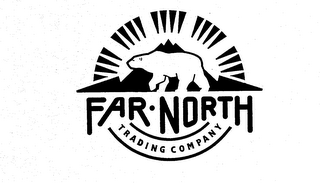 FAR.NORTH TRADING COMPANY