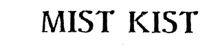MIST KIST