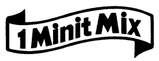 1 MINIT MIX