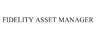 FIDELITY ASSET MANAGER