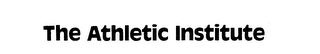 THE ATHLETIC INSTITUTE