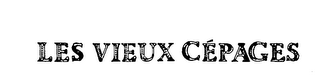 LES VIEUX CEPAGES