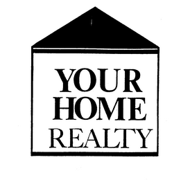 YOUR HOME REALTY