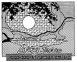 LIVING SOURCE FOOD-GROWN NUTRIENT SYSTEM