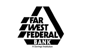 FAR WEST FEDERAL BANK A SAVINGS INSTITUTION