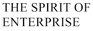 THE SPIRIT OF ENTERPRISE