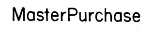 MASTERPURCHASE