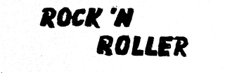 ROCK 'N ROLLER