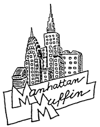 MANHATTAN MUFFIN