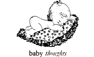 BABY THOUGHTS