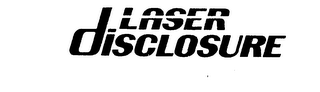 LASER DISCLOSURE