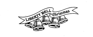 LIBERTY BELL CHRISTMAS