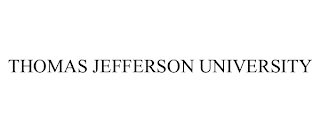 THOMAS JEFFERSON UNIVERSITY