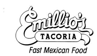 EMILLIO'S TACORIA FAST MEXICAN FOOD