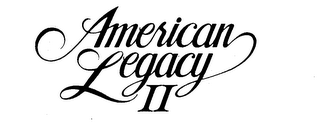 AMERICAN LEGACY II