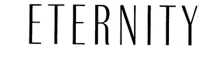 ETERNITY