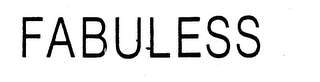 FABULESS