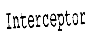INTERCEPTOR