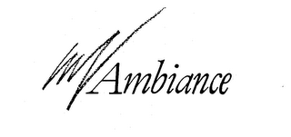 AMBIANCE