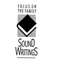 FOCUS ON THE FAMILY SOUND WRITINGS